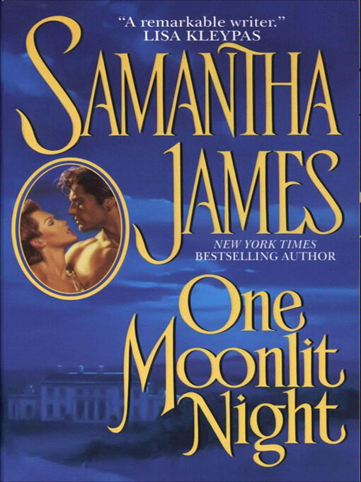 Title details for One Moonlit Night by Samantha James - Available